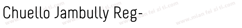 Chuello Jambully Reg字体转换